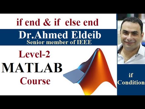 Level -2 MATLAB course if-end & if else end - YouTube