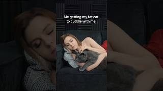 Its more like a workout 😅 #foryou #trending #cuddling #cuddlebuddy #fyp #fatcat