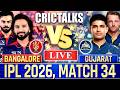 🔴 RCB vs GT, IPL 2026 Live Cricket Match Today Score Commentary, Bangalore vs Gujarat, Last 7