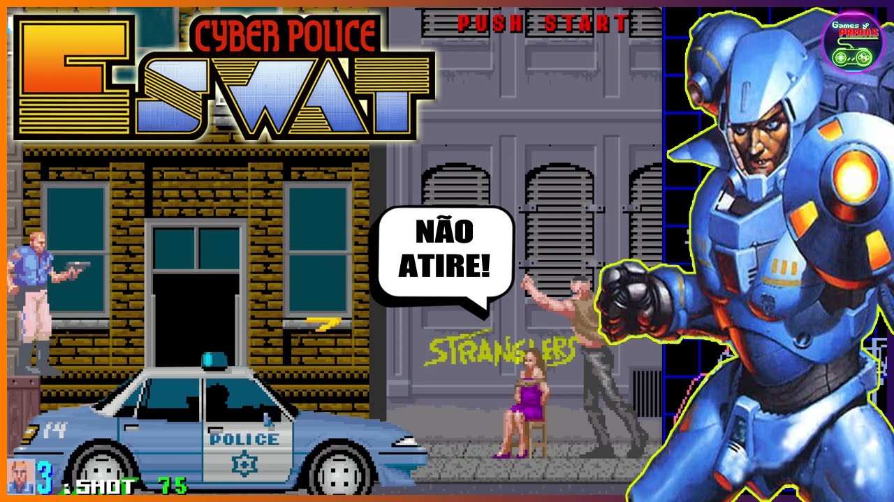 🕹️ Cyber Police ESWAT [Arcade Fliperama] ATÉ ZERAR - YouTube