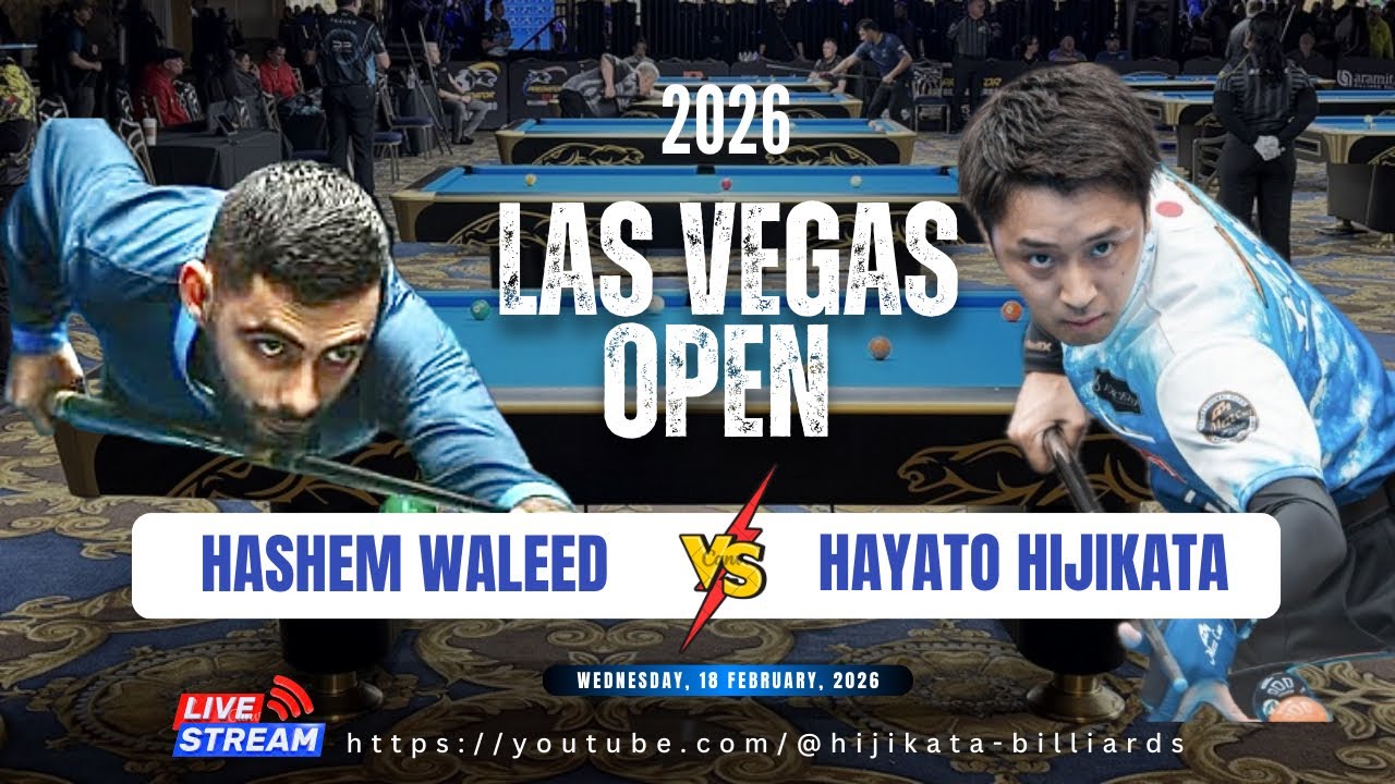 HASHEM WALEED🇨🇦vs🇯🇵HAYATO HIJIKATA〜ビリヤード世界大会LAS VEGAS OPEN 2026 〜