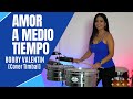 AMOR A MEDIO TIEMPO - BOBBY VALENTIN - HD Audio [Timbal Cover]