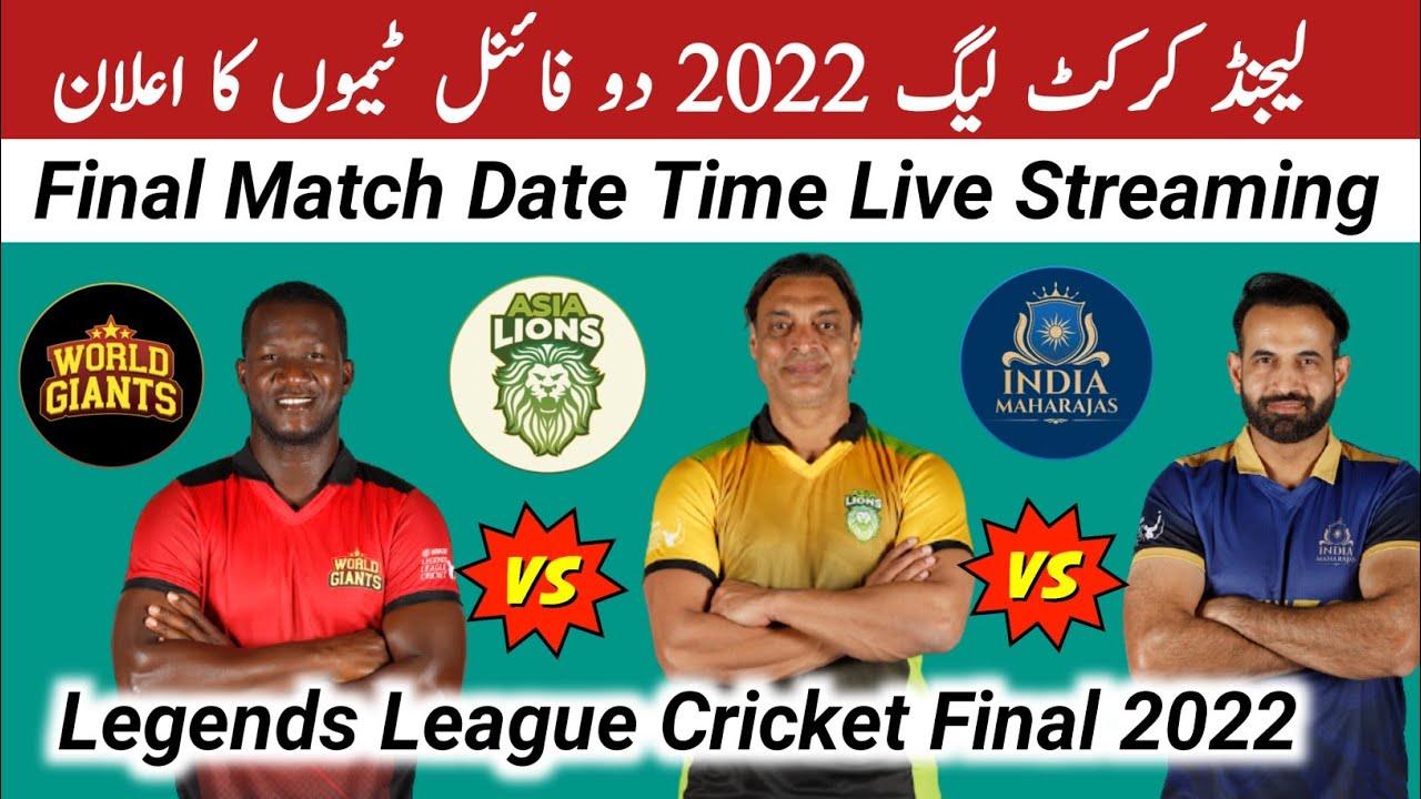 Legends Cricket League Final Live Streaming Legends League 2022 Final Match date time Points Table