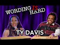Ty Davis Vs Tahir Moore - WORDING IS HARD!