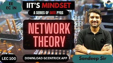 Lec 100 GATE EC 2025 || Network theory for GATE Exam #gatepyq #networktheory
