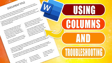 Mastering Columns in Microsoft Word | Fix Common Issues & Section Breaks