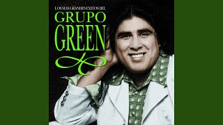 Video thumbnail of "Grupo Green - Fue Un Error"