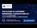 The Future of Customer Experience: Chatbots and AI?