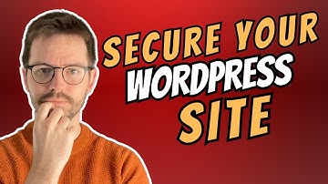 How to Secure Your WordPress Site in 2025