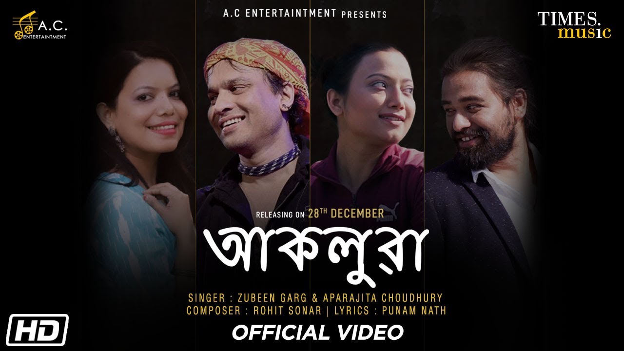 ���কল ��� Akoluwa Zubeen Garg Aparajita Choudhury Kamal Lochan Tiraap Assamese Song 2021 Youtube