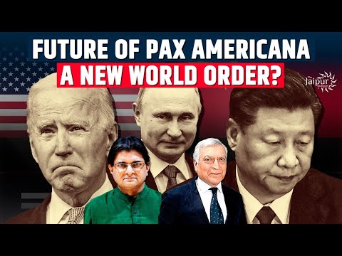 Future of Pax Americana - A New World Order? | Kanwal Sibal and Sanjay Dixit