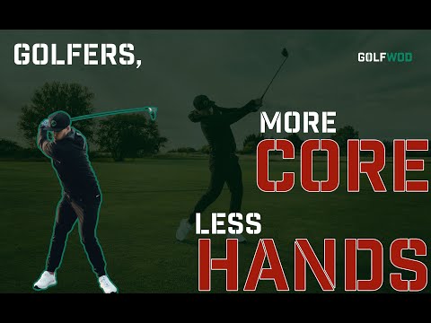 More Core, Less Hands for Your Golf Swing