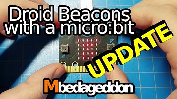 Droid Bluetooth Beacon With A micro:bit V1 -- UPDATE