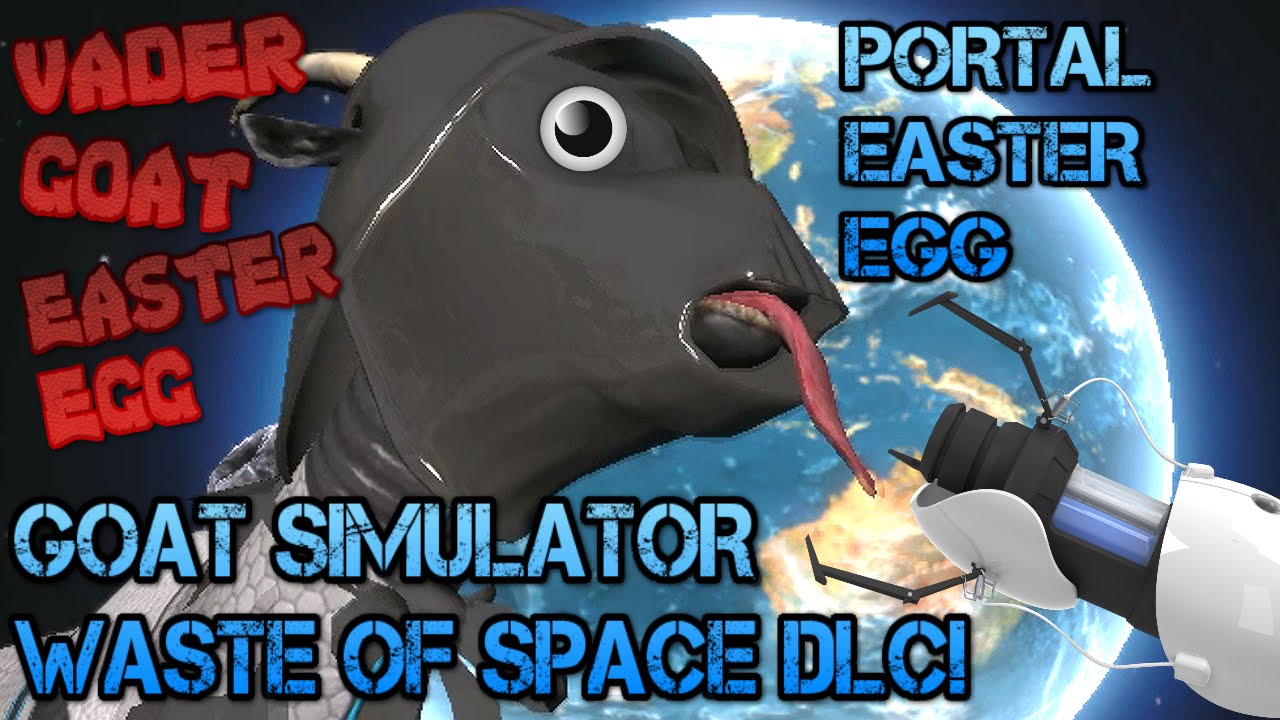 PORTAL & DARTH VADER GOAT EASTER EGG! GOAT SIMULATOR WASTE OF SPACE DLC