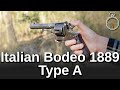 Minute of Mae: Italian Bodeo 1889 Type A
