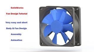 SolidWorks Tutorial | Fan Design, Assembly and Animation