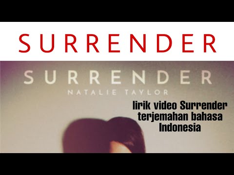 surrender---natalie-taylor,-video-lyric-'lirik-terjemahan-indonesia'