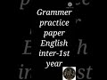 English/Grammar practice paper/inter 1 st year/ap and TS