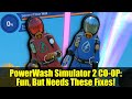 PowerWash Simulator 2 CO-OP: Fun, But Needs These Fixes!