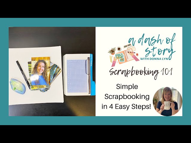 How to make a scrapbook in 4 simple steps