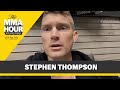 Stephen Thompson Explains Why He Pulled Out of UFC 291: 'It Was Slap In Face’ | The MMA Hour image