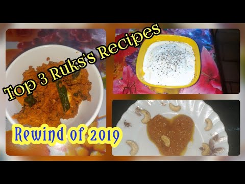 Top 3 Ruks's Recipes of 2019|Rewind of 2019|Cook with Ruks - YouTube