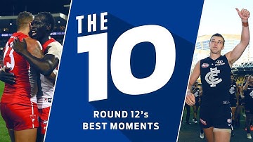 The 10 best moments from Round 12, 2019 | AFL