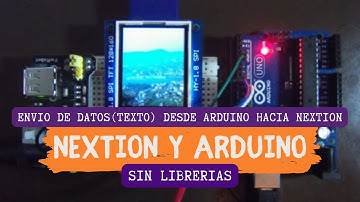 ENVIÓ DE DATOS ➡TEXT0 #3 Tutorial Pantalla Nextion Arduino (Sin Librerías)