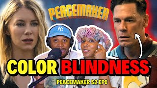 The Problem with Color Blindness || Peacemaker S2 EP6 Review