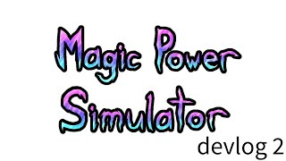 Magic Power Simulator (Roblox Devlog 2): Random Stuff 1