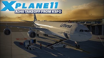 X-Plane 11 - ToLiss Airbus A340 Cold and Dark Start + Takeoff