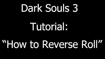 Dark Souls 3 PvP Technique: Reverse Roll (New tech)
