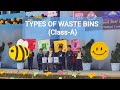 Types of Waste Bins | Class-A Students |✨