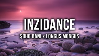 $oho Bani x Longus Mongus - INZIDANCE [Lyrics] Resimi