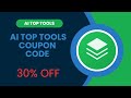 Unlock Big Savings on AI Tools! | Grab the AI Top Tools Discount Now
