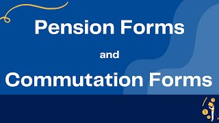 Pension Forms and Commutation Forms screenshot 5
