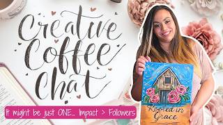 Creative Coffee Chat | You Don't Need a Platform to Have Kingdom Impact