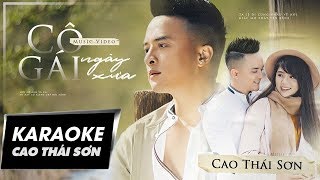 Cô Gái Ngày Xưa | Cao Thái Sơn | #CGNX | Official Karaoke