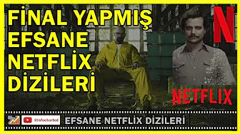 Final Yapmış, Efsane Netflix Dizileri