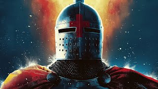 The Knights Templar - Strength of the Indomitable Souls