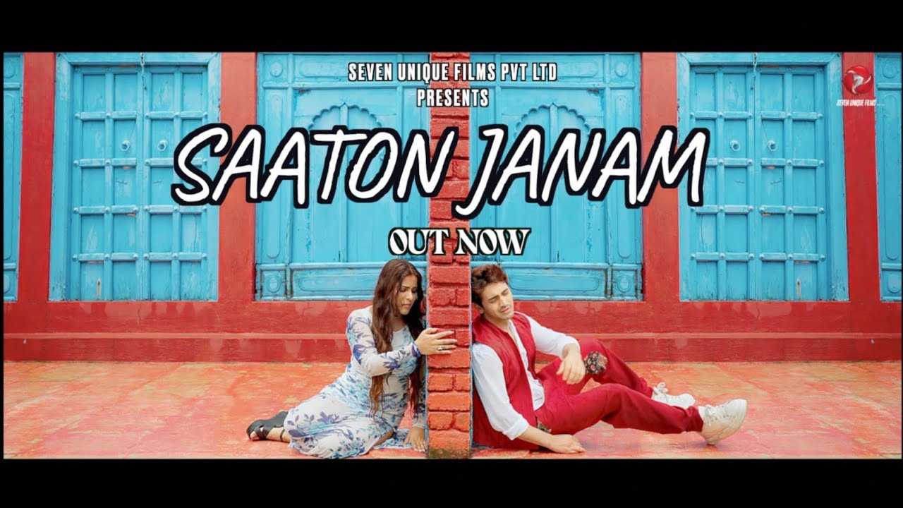 Saaton Janam I  Music Video I Mateen Wakil  I Aaria K  I Seven Unique Records I Paraag Prayas