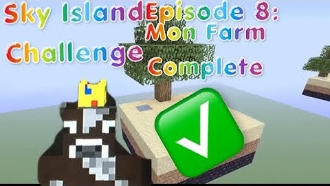 Sky Island Challenge Mob Farm Complete