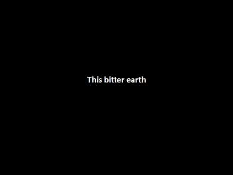 This Bitter Earth - On the Nature of Daylight with lyrics