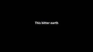 This Bitter Earth - On the Nature of Daylight with lyrics chords