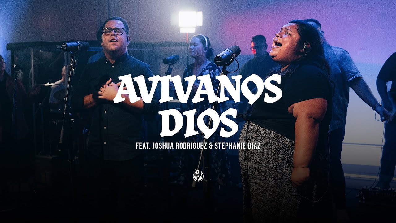 Avivanos Dios feat. Joshua Rodriguez & Stephanie Diaz