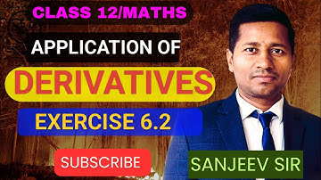 Application of Derivatives Exercise 6.2 | Increasing and Decreasing functions | AOD Class 12 |