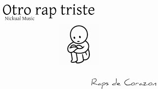 OTRO RAP TRISTE (Lyric Video) | Nickual Music