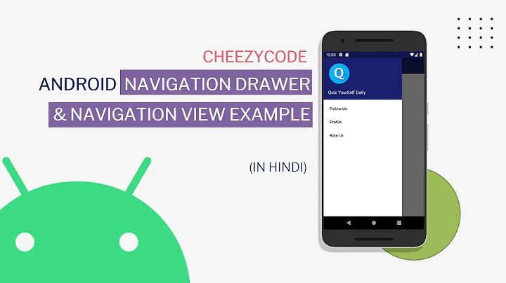 Android Navigation Drawer & Material ToolBar | NavigationView | CheezyCode #5