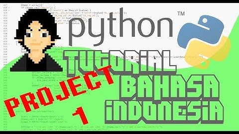PYTHON 3.5 Tutorial Bahasa Indonesia - [15] File Manipulation pt.3
