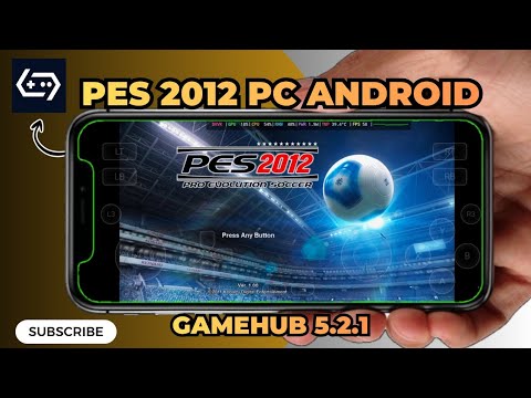 GAMEHUB 5 2 1 How To Install PES 2012 On Android Offline 